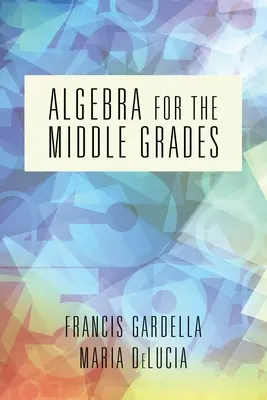 Algebra pentru clasele gimnaziale - Algebra for the Middle Grades