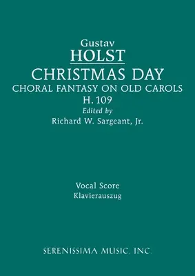 Ziua de Crăciun, H.109: Partitură vocală - Christmas Day, H.109: Vocal score