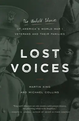 Voci pierdute: Poveștile nespuse ale veteranilor americani din Primul Război Mondial și ale familiilor lor - Lost Voices: The Untold Stories of America's World War I Veterans and Their Families