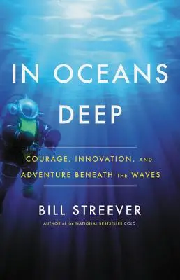 În adâncul oceanelor: Curaj, inovație și aventură sub valuri - In Oceans Deep: Courage, Innovation, and Adventure Beneath the Waves