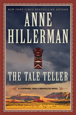 The Tale Teller: Un roman Leaphorn, Chee & Manuelito - The Tale Teller: A Leaphorn, Chee & Manuelito Novel