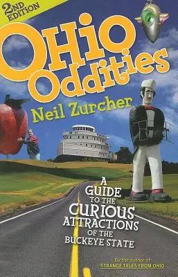 Ohio Oddities: Un ghid al atracțiilor ciudate din statul Buckeye - Ohio Oddities: A Guide to the Curious Attractions of the Buckeye State