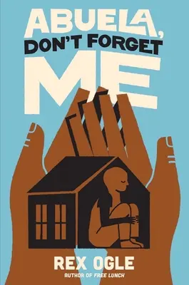 Abuela, nu mă uita - Abuela, Don't Forget Me