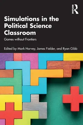 Simulările în clasa de științe politice: Jocuri fără frontiere - Simulations in the Political Science Classroom: Games without Frontiers