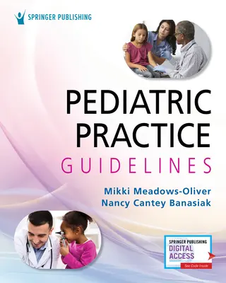Ghiduri de practică pediatrică - Pediatric Practice Guidelines