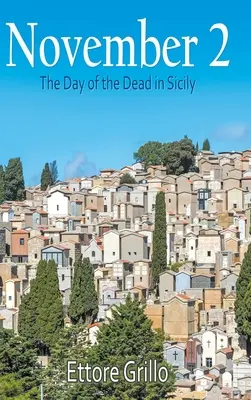 2 noiembrie: Ziua Morților în Sicilia - November 2: The Day of the Dead in Sicily