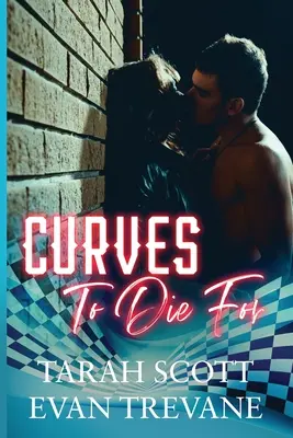 Curbe pentru care să mori - Curves to Die For