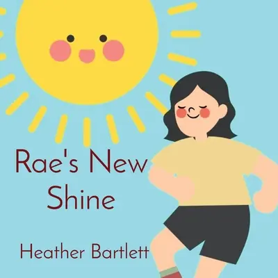 Noua strălucire a lui Rae - Rae's New Shine
