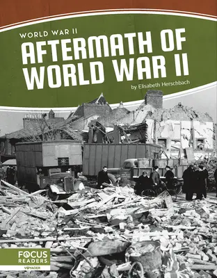 Urmările celui de-al Doilea Război Mondial - Aftermath of World War II