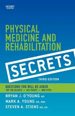 Secretele medicinei fizice și ale reabilitării - Physical Medicine and Rehabilitation Secrets