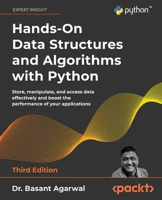 Hands-On Data Structures and Algorithms with Python - Ediția a treia - Hands-On Data Structures and Algorithms with Python - Third Edition