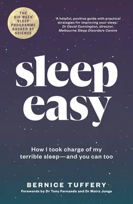 Sleep Easy: How I Took Charge of My Terrible Sleep - And You Can Too (Tuffery Bernice (A&U ANZ author))