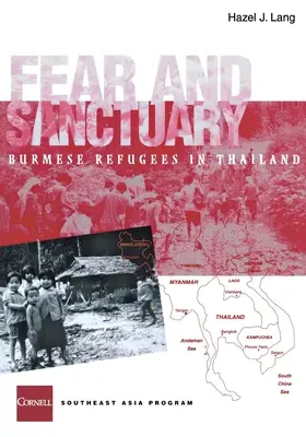 Frică și sanctuar: Refugiați birmanezi în Thailanda - Fear and Sanctuary: Burmese Refugees in Thailand