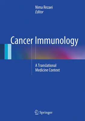 Imunologia cancerului: Un context de medicină translațională - Cancer Immunology: A Translational Medicine Context