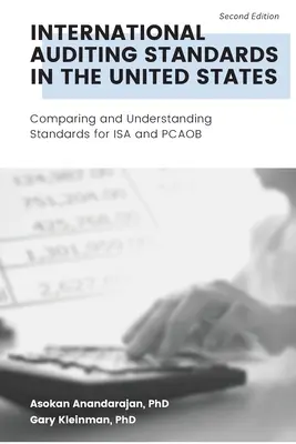 Standardele internaționale de audit în Statele Unite: Compararea și înțelegerea standardelor pentru ISA și PCAOB - International Auditing Standards in the United States: Comparing and Understanding Standards for ISA and PCAOB