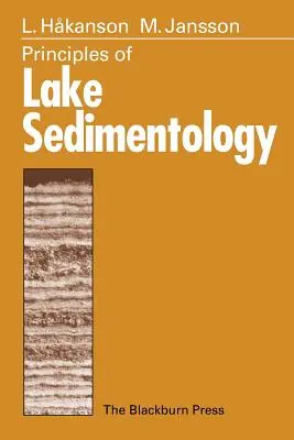 Principii de sedimentologie lacustră - Principles of Lake Sedimentology