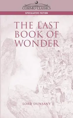 Ultima carte a minunilor - The Last Book of Wonder