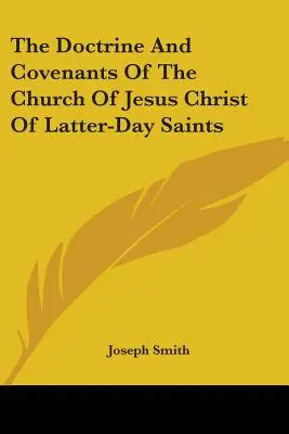 Doctrina și legămintele Bisericii lui Isus Hristos a Sfinților din Zilele din Urmă (The Doctrine And Covenants Of The Church Of Jesus Christ Of Latter-Day Saints) - The Doctrine And Covenants Of The Church Of Jesus Christ Of Latter-Day Saints