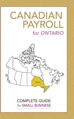 Canadian Payroll pentru Ontario: Un ghid complet pentru întreprinderile mici - Canadian Payroll for Ontario: A Complete Guide for Small Business