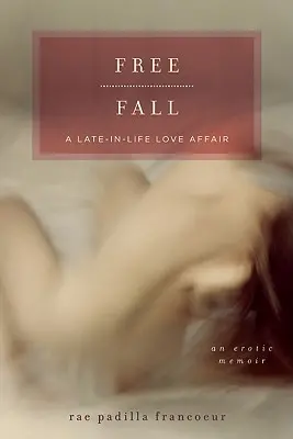 Cădere liberă: O dragoste târzie în viață - Free Fall: A Late-In-Life Love Affair