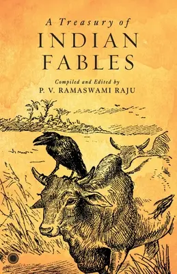 O trezorerie a fabulelor indiene - A Treasury of Indian Fables