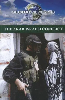 Conflictul arabo-israelian - The Arab-Israeli Conflict