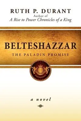 Belteshazzar: Promisiunea paladinului - Belteshazzar: The Paladin Promise