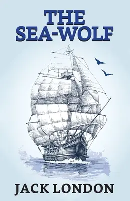 Lupul de mare - The Sea-Wolf