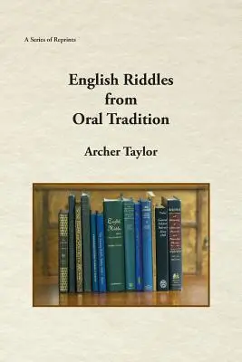 Ghicitorile englezești în tradiția orală - English Riddles in Oral Tradition