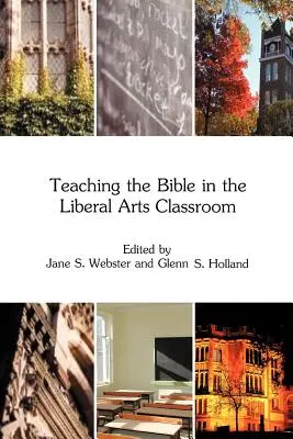 Predarea Bibliei în clasele de arte liberale - Teaching the Bible in the Liberal Arts Classroom
