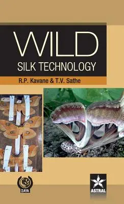 Tehnologia mătăsii sălbatice - Wild Silk Technology