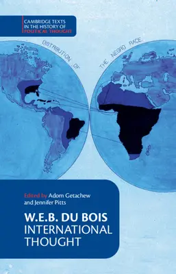 W. E. B. Du Bois: Gândire internațională - W. E. B. Du Bois: International Thought