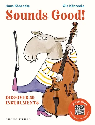 Sună bine! Descoperă 50 de instrumente - Sounds Good!: Discover 50 Instruments