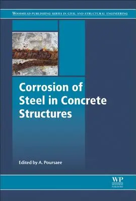 Corodarea oțelului în structurile de beton - Corrosion of Steel in Concrete Structures
