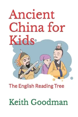 China antică pentru copii: The English Reading Tree - Ancient China for Kids: The English Reading Tree