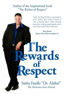 Recompensele respectului - The Rewards of Respect