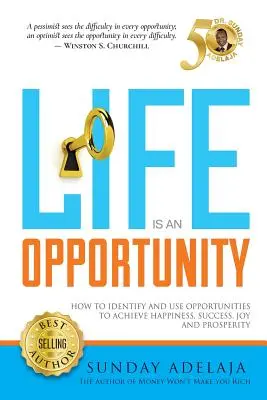 Viața este o oportunitate - Life Is An Opportunity