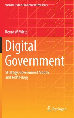 Guvernare digitală: Strategie, modele guvernamentale și tehnologie - Digital Government: Strategy, Government Models and Technology