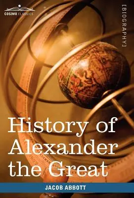 Istoria lui Alexandru cel Mare - History of Alexander the Great