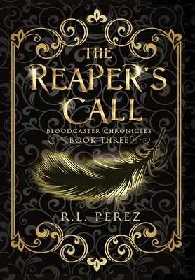 Chemarea secerătorului (The Reaper's Call) - The Reaper's Call