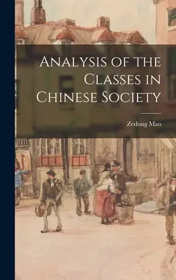 Analiza claselor în societatea chineză - Analysis of the Classes in Chinese Society