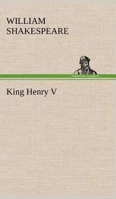 Regele Henric al V-lea - King Henry V