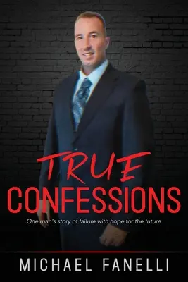 Confesiuni adevărate - True Confessions