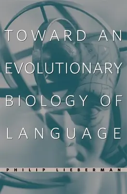 Către o biologie evolutivă a limbajului - Toward an Evolutionary Biology of Language