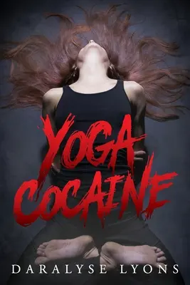 Yoga Cocaina - Yoga Cocaine