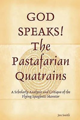 DUMNEZEU VORBEȘTE Quatrains Pastafarian - GOD SPEAKS The Pastafarian Quatrains