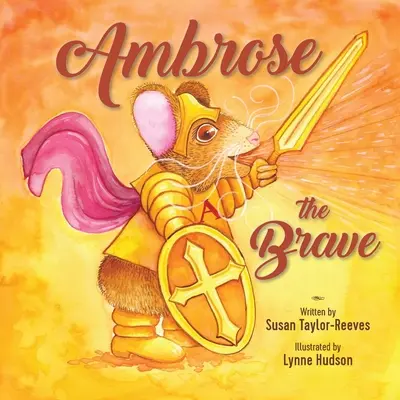 Ambrose cel curajos - Ambrose the Brave