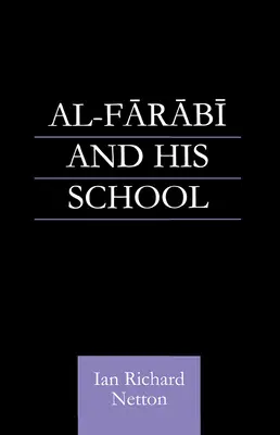 Al-Farabi și școala sa - Al-Farabi and His School