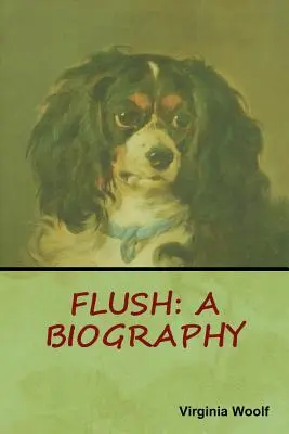 Flush: O biografie - Flush: A Biography