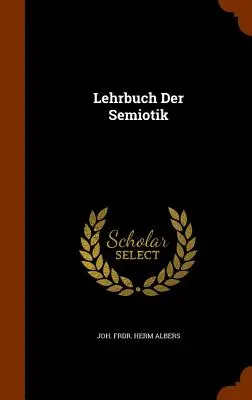 Manual de semiotică - Lehrbuch Der Semiotik